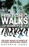 Historic Walks of Edmonton