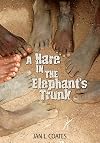 A Hare in the Elephant's Trunk