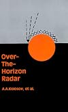 Over-The-Horizon Radar (The Artech House Radar Library)