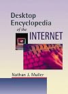 Desktop Encyclopedia of the Internet (Artech House Telecommunications Library)