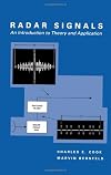 Radar Signals: An Introduction to Theory and Application (Artech House Radar Library)