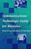 Communications Technology Guide for Business (Artech House Telecommunications Library)
