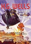 H. G. Wells: Collectors Book of Science Fiction