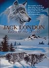 Jack London: Tales of the North