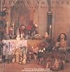 Living Shrines: Home Altars of New Mexico