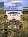 Here, Now, and Always: Voices of the First Peoples of the Southwest