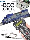 The DCC Guide: How to Select and Use Your Command Control System