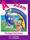 A Is for Adam: The Gospel from Genesis