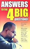 Answers to the Big 4 Questions