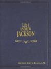 Life of Andrew Jackson (Life Of... (Attic Books))