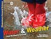 Water & Weather: From the Flood to Forecasts (Investigate the Possibilities: Elementary General Science)