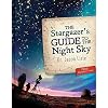 Stargazer's Guide to the Night Sky, The