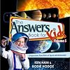 The Answers Book for Kids, Vol. 5: Space and Astronomy