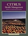 Citrus Health Management (The Plant Health Management)