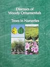 Diseases of Woody Ornamentals and Trees in Nurseries