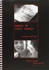 Manual of Voice Therapy (Spiral Manual Series)