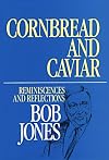 Cornbread and Caviar