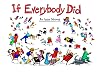 If Everybody Did