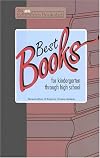 Best Books: Kindergarten Through High School