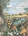 Staying Healthy With the Seasons
