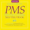 PMS: Premenstrual Syndrome Self-Help Book