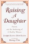 Raising a Daughter: Parents and the Awakening of a Healthy Woman