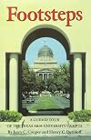 Footsteps: A Guided Tour of the Texas A&M University Campus (Centennial Series of the Association of Former Students, Texas A&M University)