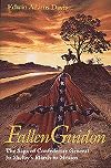 Fallen Guidon: The Saga of Confederate General Jo Shelby's March to Mexico