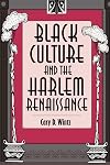 Black Culture and the Harlem Renaissance