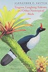 Trogons, Laughing Falcons, and Other Neotropical Birds