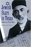 Jewish Stars in Texas : Rabbis and Their Work