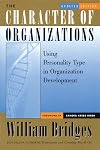 The Character of Organizations: Using Jungian Type in Organizational Development