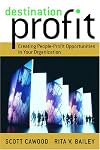 Destination Profit: Creating People-Profit Opportunities in Your Organization