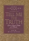 Tell Me the Truth: God's Eternal Truths for Families