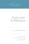 Colossians and Philemon (Crossway Classic Commentaries)