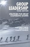Group Leadership: A Manual for Group Counseling Leaders