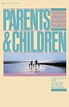Parents and Children (God's Design for the Family)