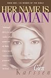 Her Name Is Woman, Book 1
