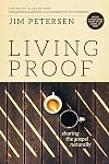 Living Proof: Sharing the Gospel Naturally (LifeChange)