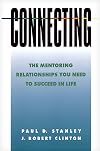 Connecting: The Mentoring Relationships You Need to Succeed in Life (Spiritual Formation Study Guides)
