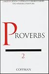 Commentary on Proverbs (The James Burton Coffman commentaries. The wisdom literature)