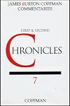 Commentary on First and Second Chronicles (The James Burton Coffman commentaries. The Historical Books)