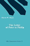 The letter of Peter to Philip : text, translation, and commentary