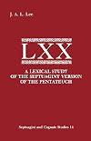 A Lexical Study of the Septuagint Version of the Pentateuch (Septuagint and Cognate Studies)