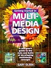 Getting Started in Multimedia Design