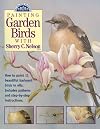 Painting Garden Birds with Sherry C. Nelson (Decorative Painting)