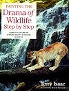 Painting the Drama of Wildlife Step by Step
