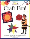 Craft Fun! (Art and Activities for Kids)