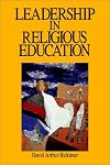 Leadership in religious education : a prehensive model