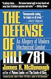 The Defense of Hill 781: An Allegory of Modern Mechanized Combat